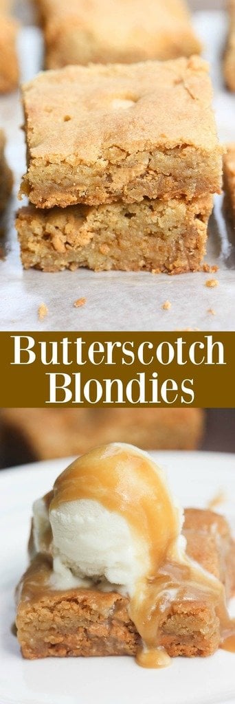 Chewy homemade blondies with butterscotch chips. These Butterscotch Blondies are the BEST, especially served with ice cream and an easy homemade butterscotch sauce. | Tastes Better From Scratch