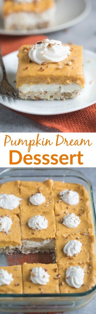 Pumpkin Dream Dessert is a layered pudding dessert with a soft shortbread crust, whipped sweet cream cheese layer and pumpkin pudding layer. We love this easy fall dessert. | Tastes Better From Scratch
