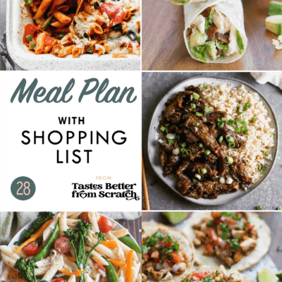 Free Weekly Meal Plans (with Grocery Lists) - Tastes Better from Scratch