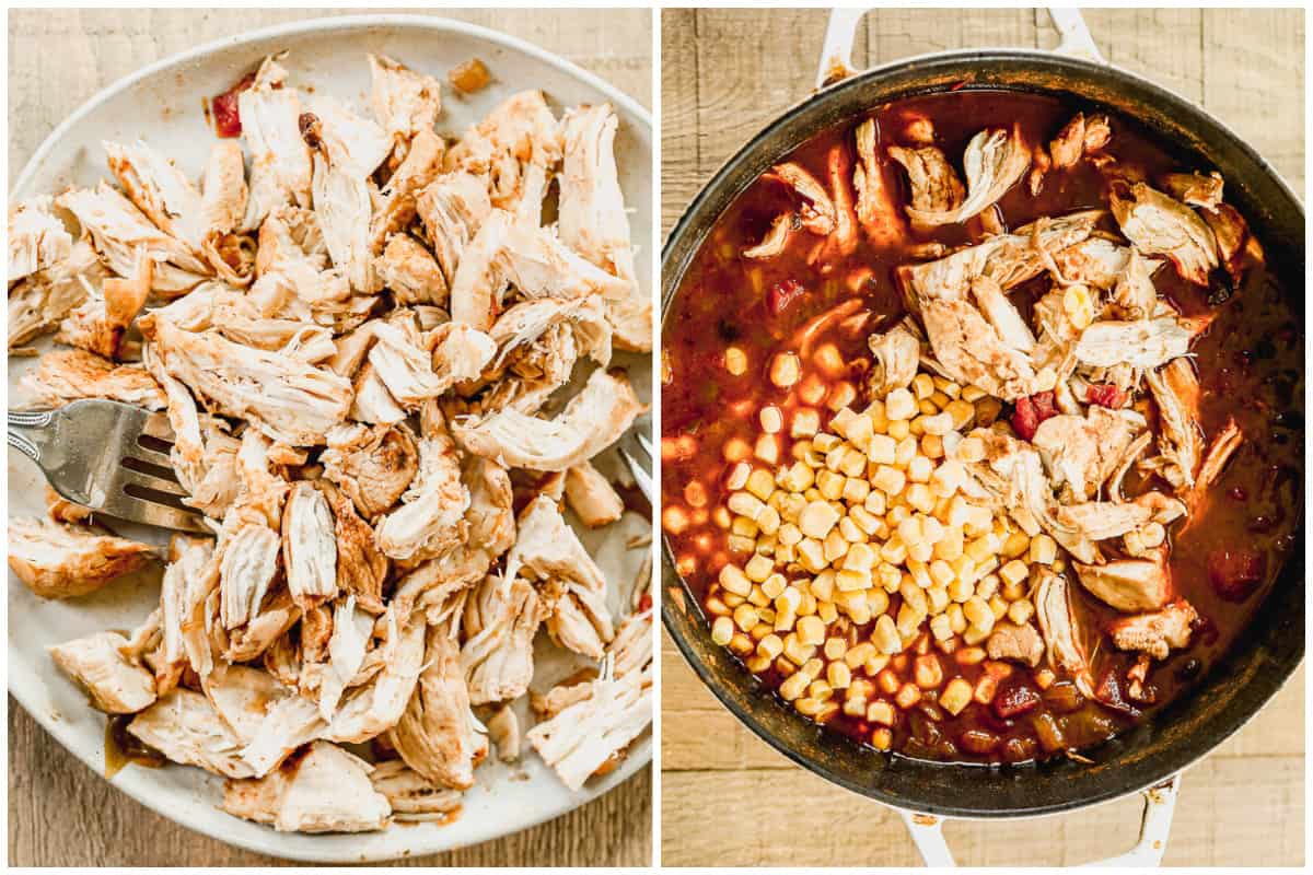 Two images showing a plate of shredded chicken, then that chicken added to a pot of soup broth with frozen corn for Chicken Tortilla Soup.