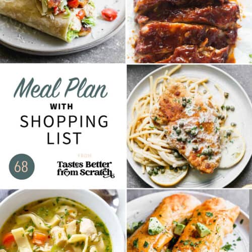 Free Weekly Meal Plans (with Grocery Lists) - Tastes Better from Scratch