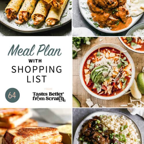 Free Weekly Meal Plans (with Grocery Lists) - Tastes Better from Scratch