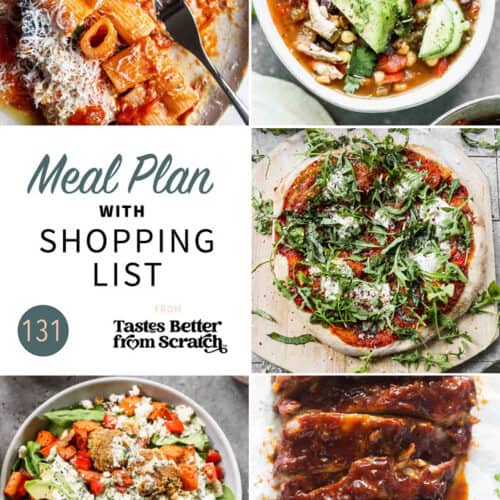 Free Weekly Meal Plans (with Grocery Lists) - Tastes Better from Scratch