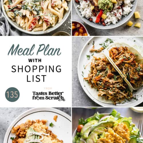Free Weekly Meal Plans (with Grocery Lists) - Tastes Better from Scratch