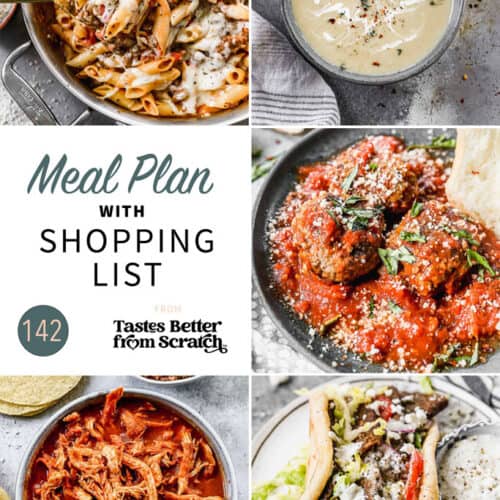 Free Weekly Meal Plans (with Grocery Lists) - Tastes Better from Scratch