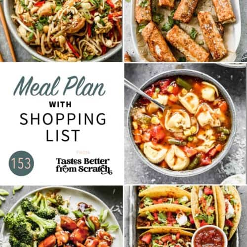 Free Weekly Meal Plans (with Grocery Lists) - Tastes Better from Scratch