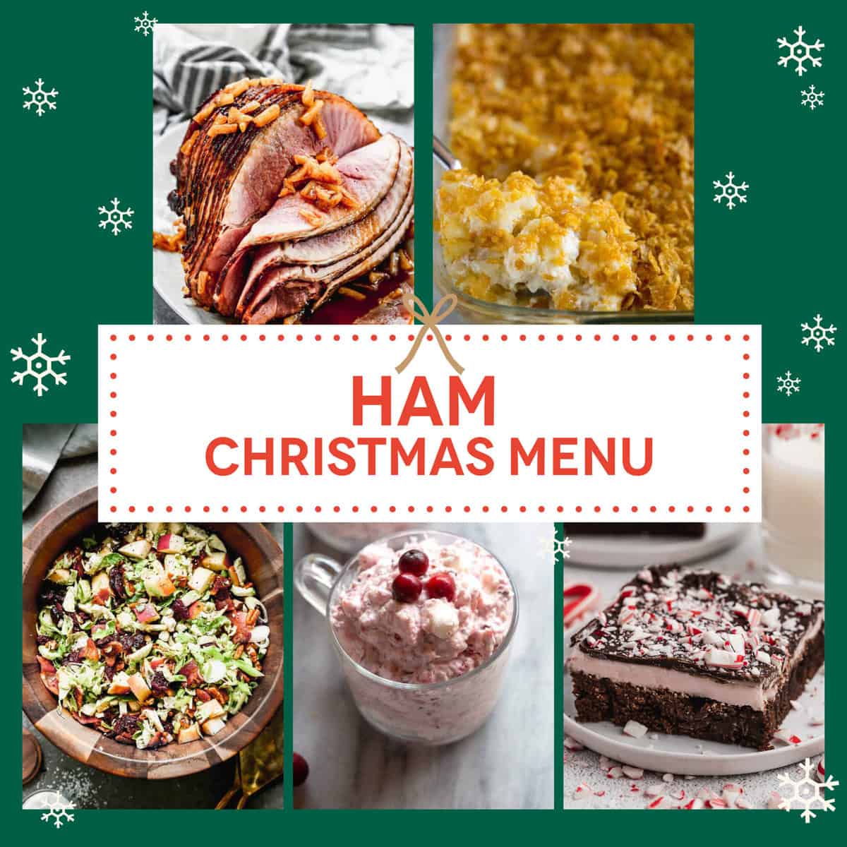A graphic showing an easy Christmas Dinner menu with Baked Ham as the main dish.