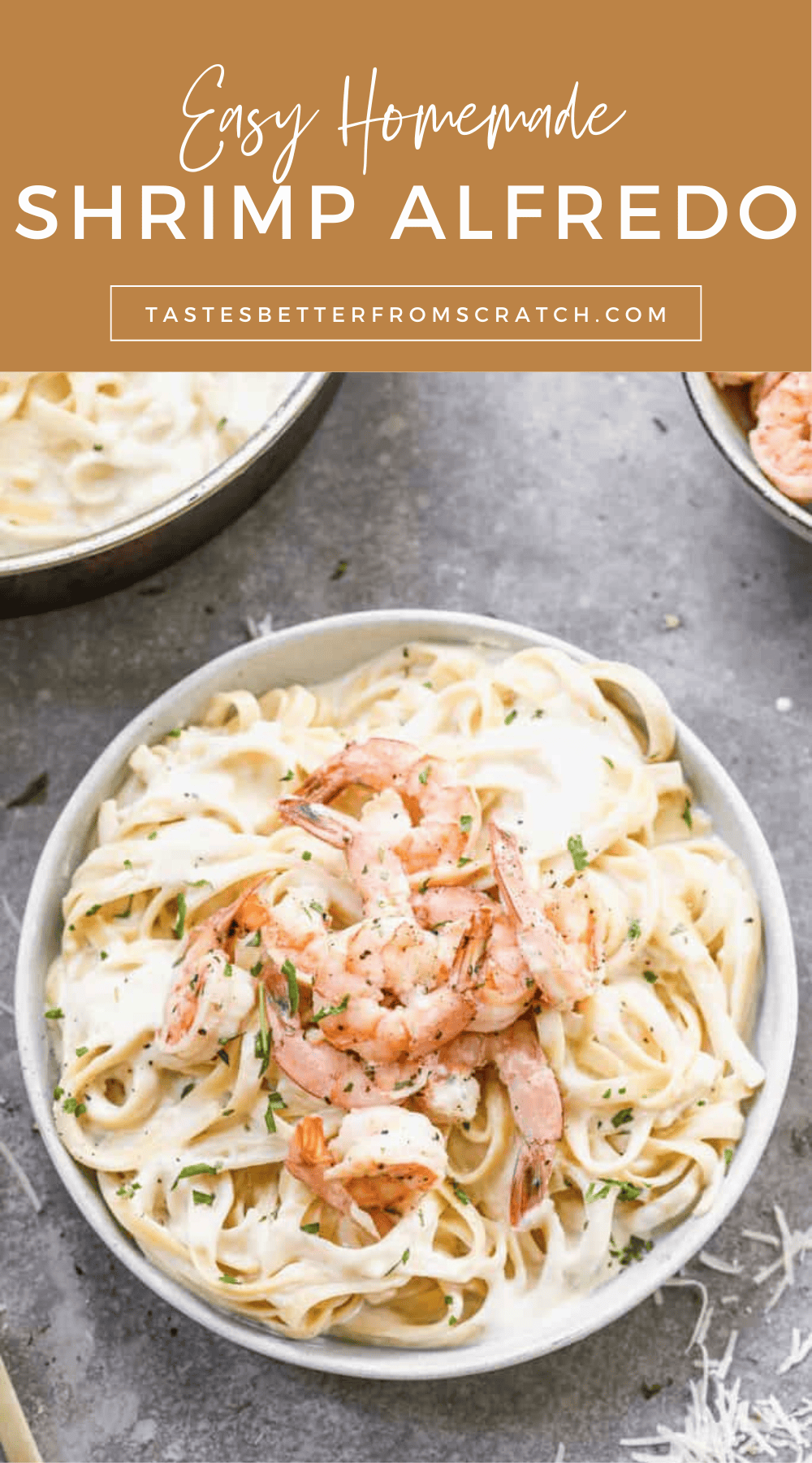 Shrimp Alfredo [tastesbetterfromscratch.com]