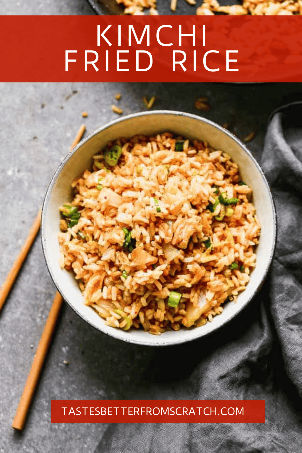 Easy Kimchi Fried Rice - Tastes Better From Scratch